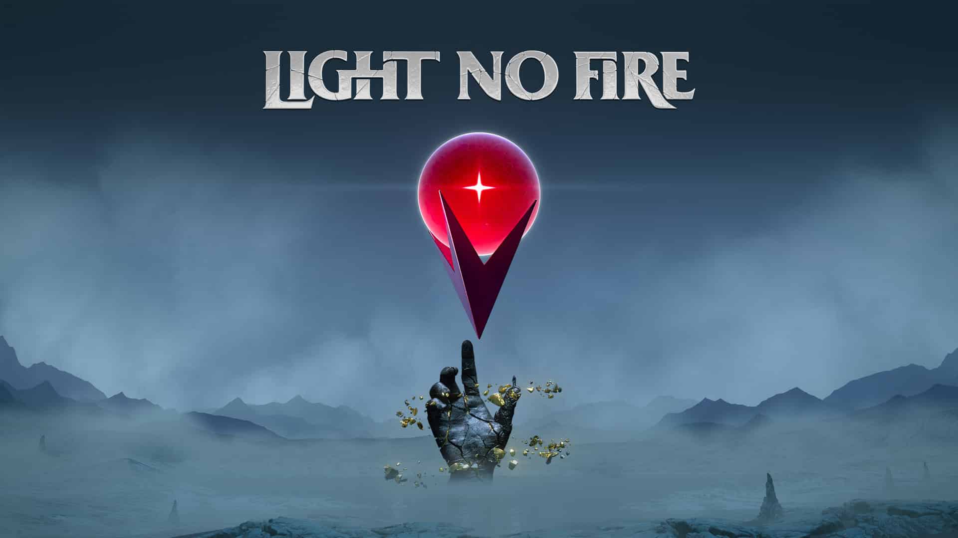 Light No Fire